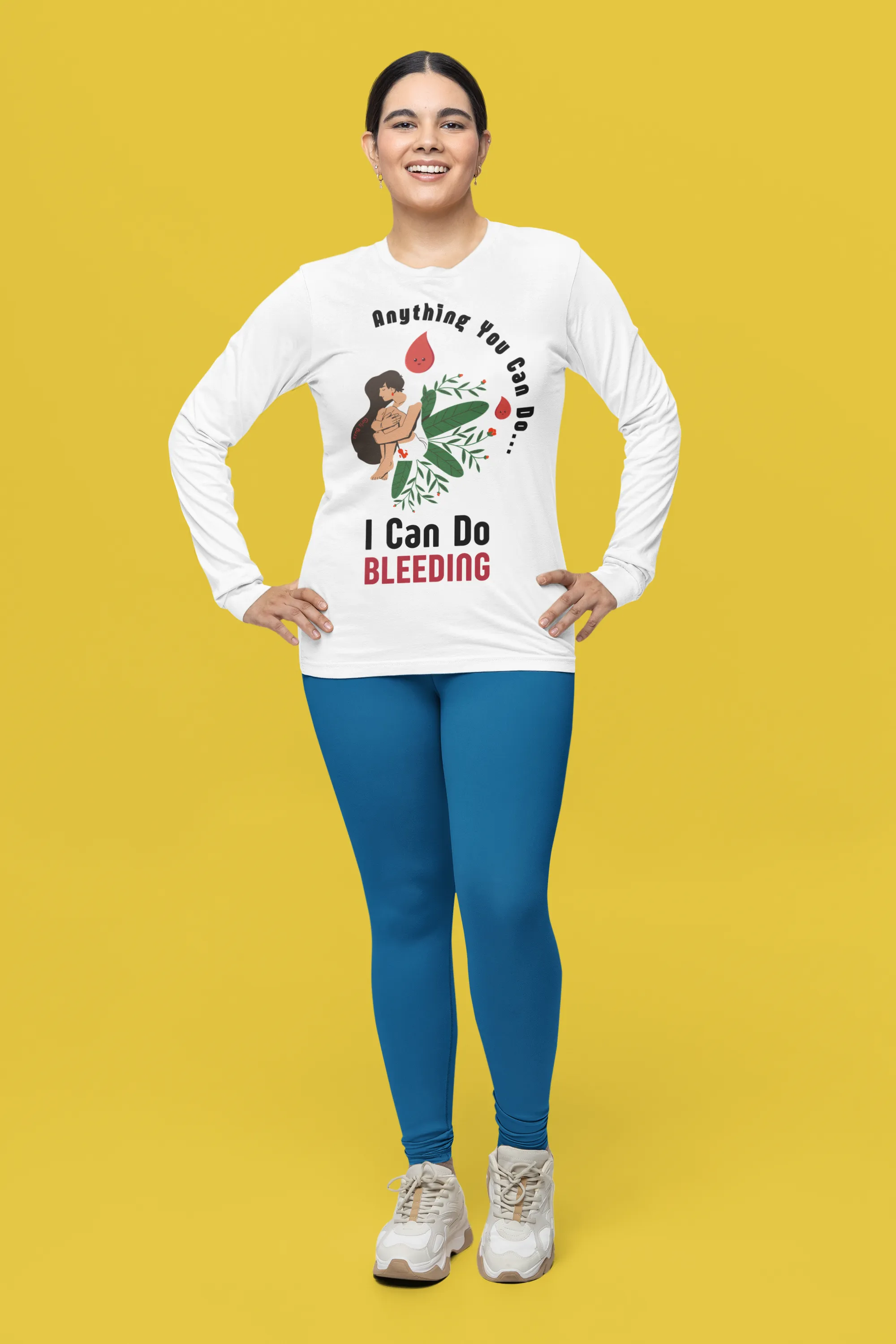 Anything I Can Do Periods Full Sleeves T-shirt