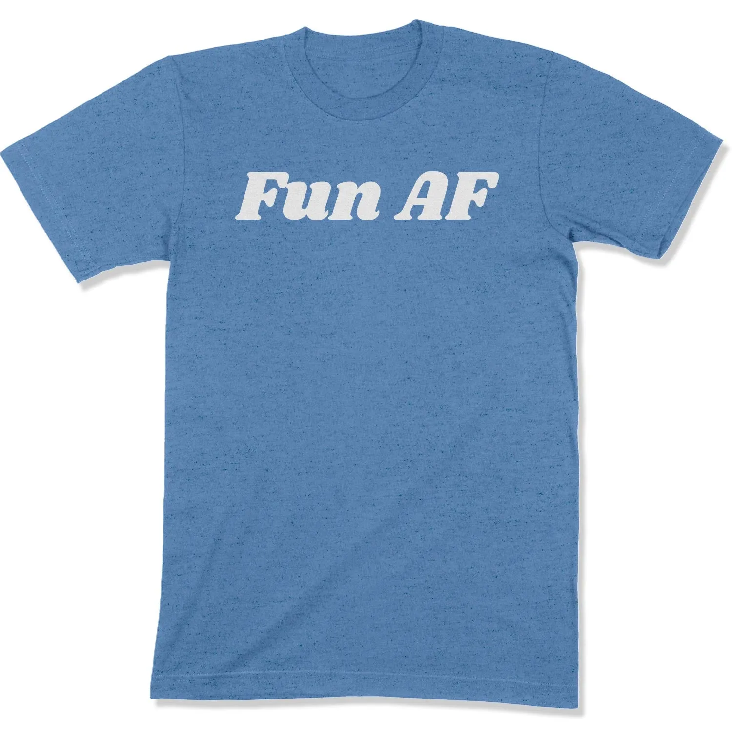 Fun AF Unisex T-Shirt